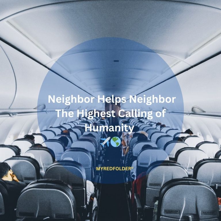 Neighbor Helps Neighbor: The Highest Calling of Humanity